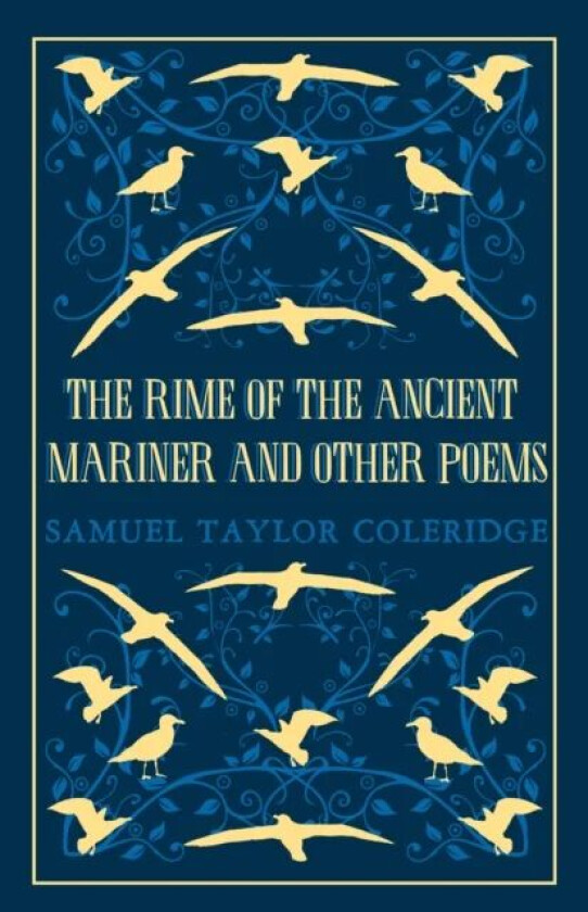 The Rime of the Ancient Mariner and Other Poems av Samuel Taylor Coleridge