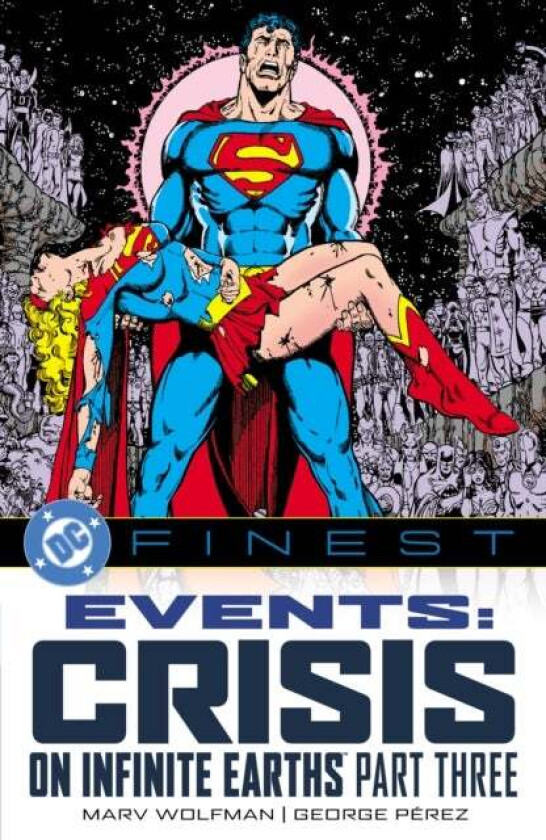 DC Finest: Events: Crisis on Infinite Earths Part Three av George Perez, Marv Wolfman