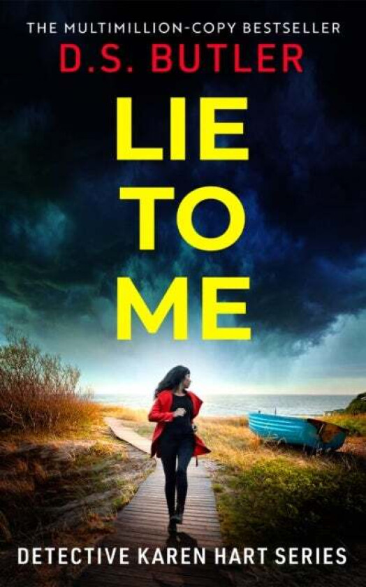 Lie To Me av D. S. Butler