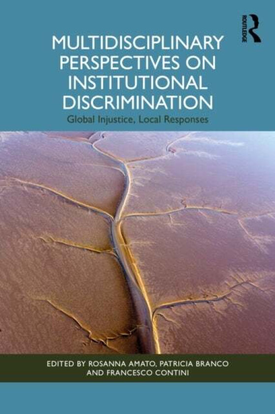 Multidisciplinary Perspectives on Institutional Discrimination