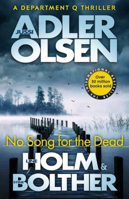 No Song for the Dead av Jussi Adler-Olsen, Stine Bolther, Line Holm