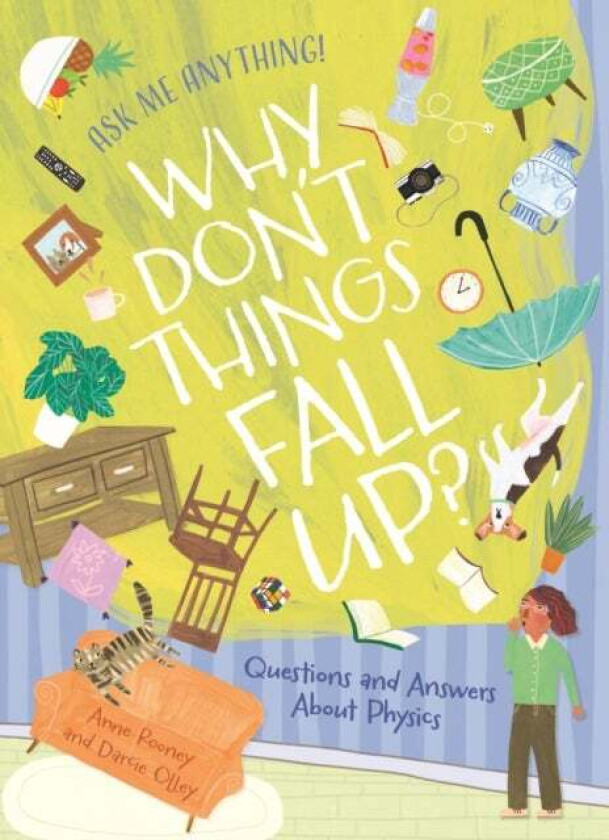 Why Don't Things Fall Up? av Anne Rooney
