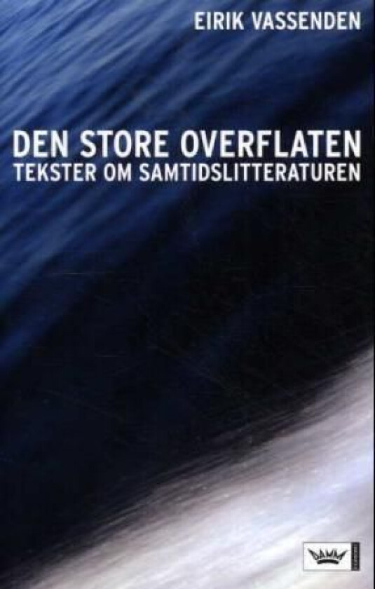 Den store overflaten av Eirik Vassenden