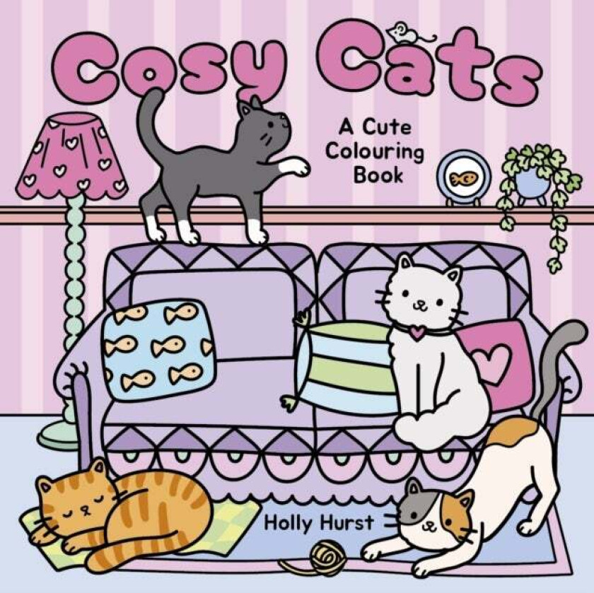 Cosy Cats Cute Colouring Book av Holly Hurst