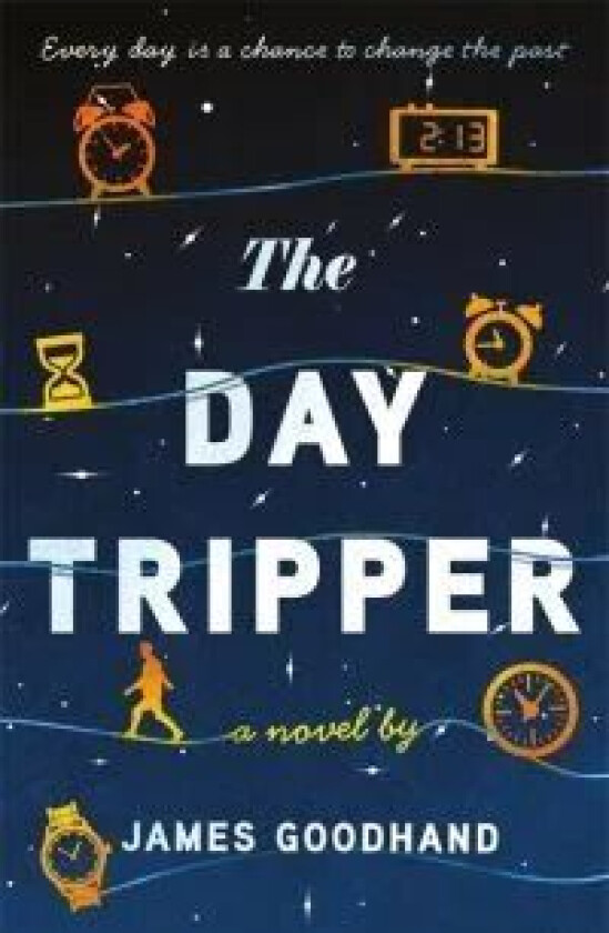 The Day Tripper av James Goodhand