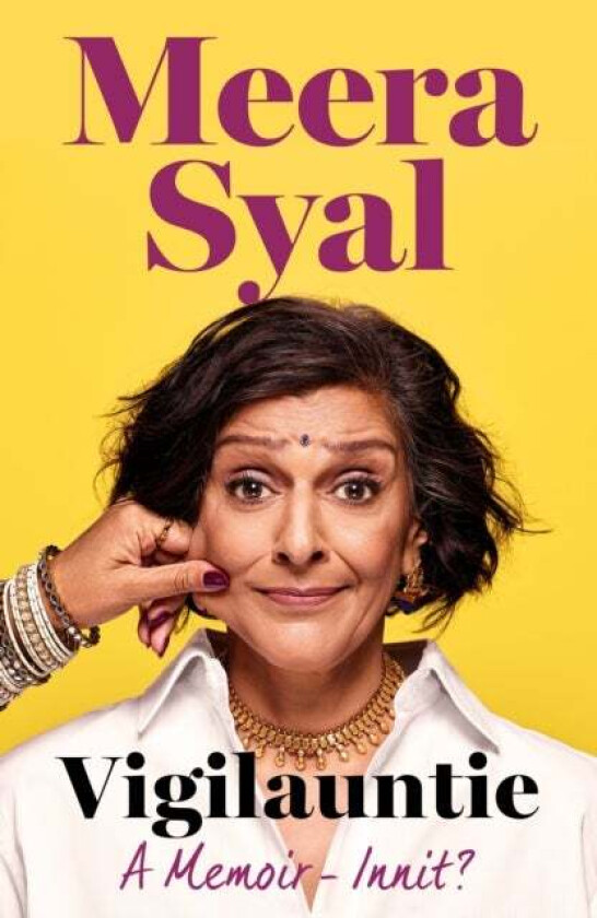 Vigilauntie av Meera Syal