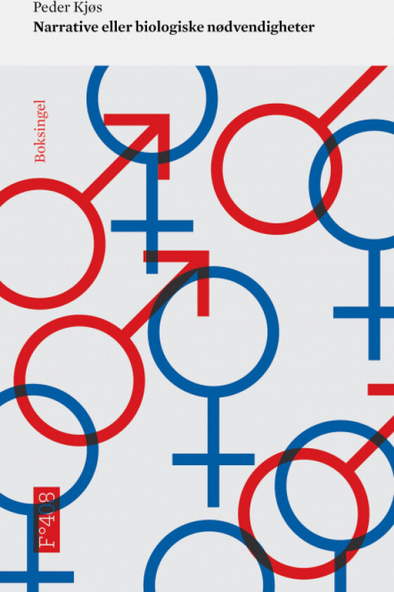 Narrative eller biologiske nødvendigheter