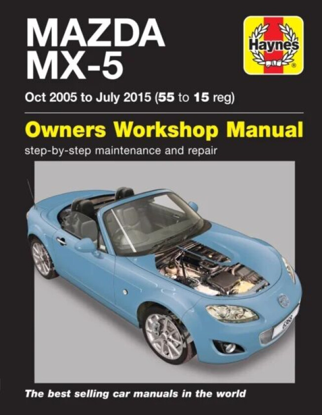 Mazda MX-5 (Oct 05 - July 15) 55 to 15 Haynes Repair Manual av Martynn Randall