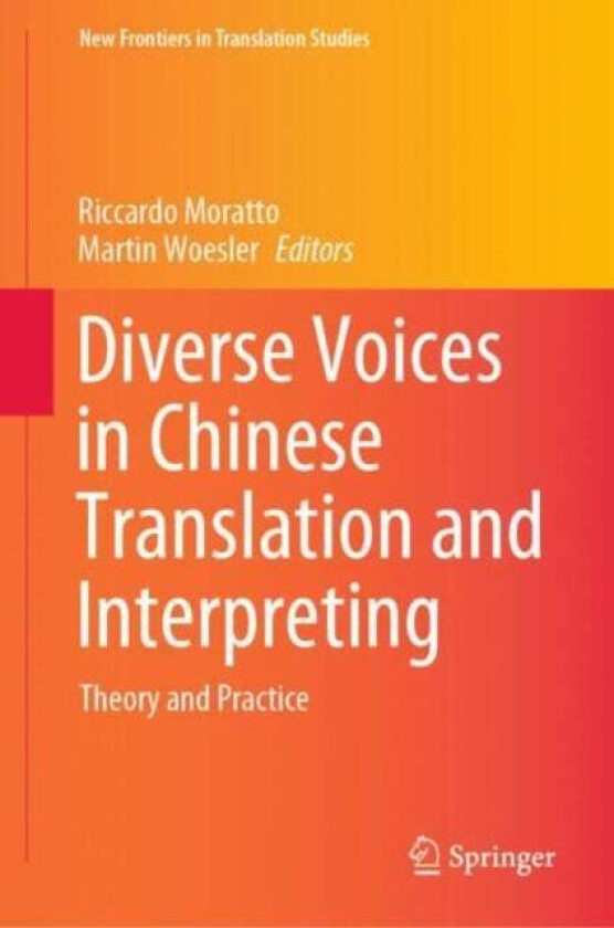 Diverse Voices in Chinese Translation and Interpreting