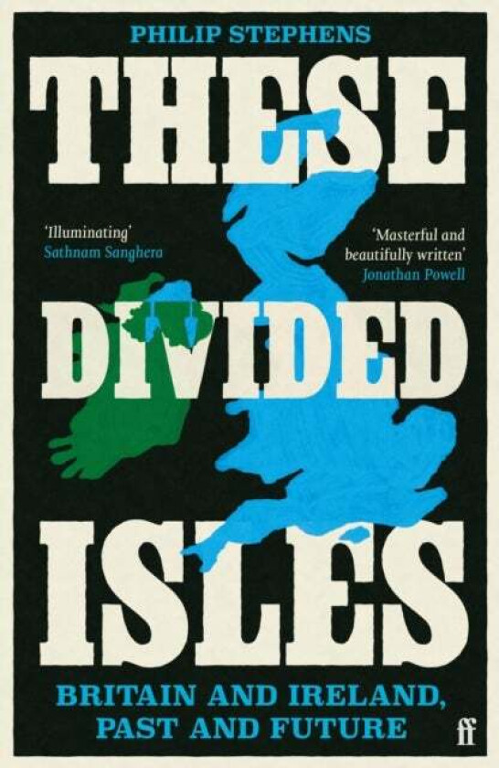 These Divided Isles av Philip Stephens