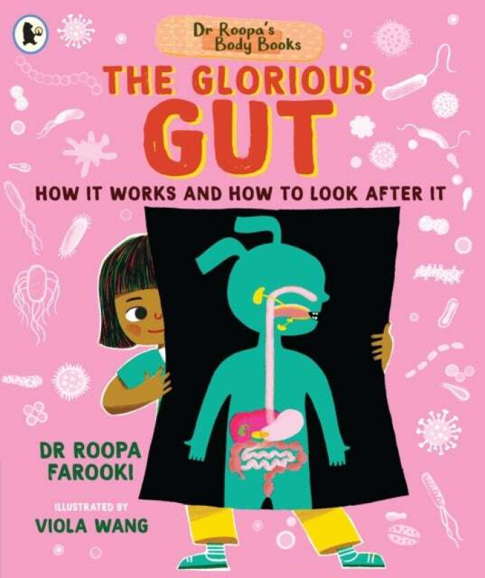 Dr Roopa's Body Books: The Glorious Gut av Dr Roopa Farooki