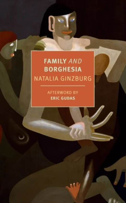 Family and Borghesia av Natalia Ginzburg, Beryl Stockman