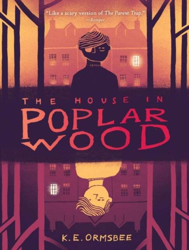 The House in Poplar Wood av K. E. Ormsbee