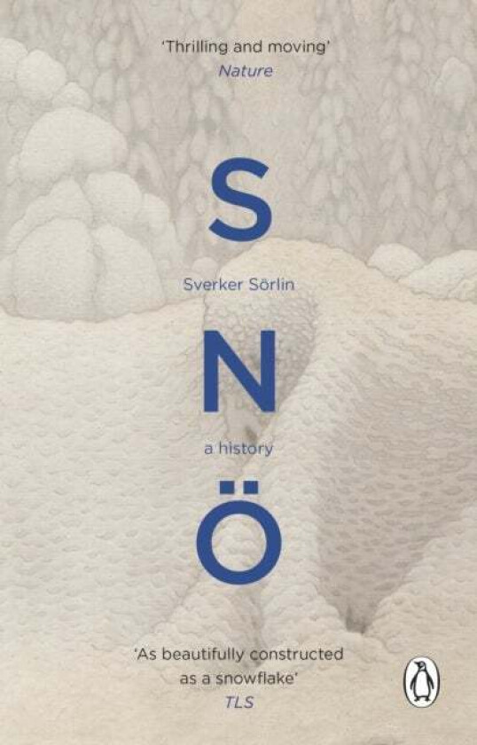 Sno av Sverker Sörlin