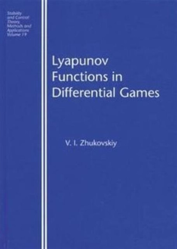 Lyapunov Functions in Differential Games av Vladislav I Zhukovskiy (Hardcover)