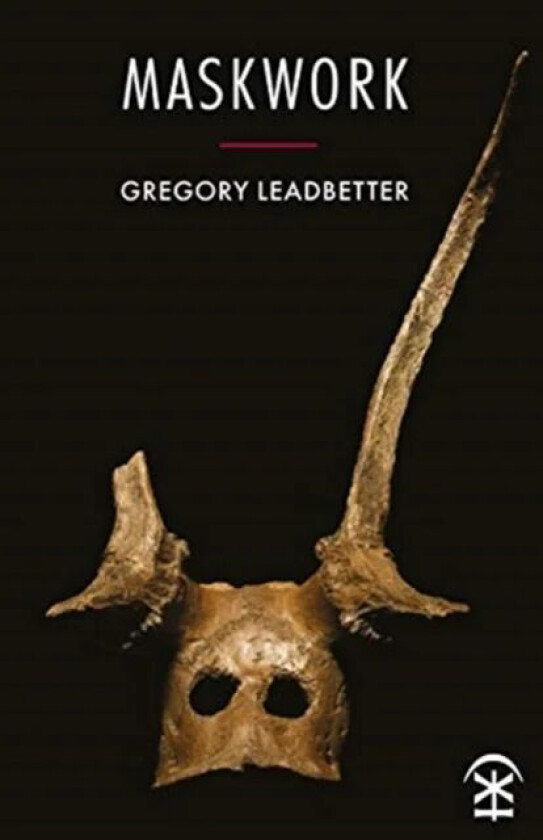 Maskwork av Gregory Leadbetter