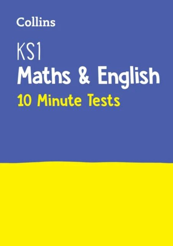 KS1 Maths and English 10 Minute Tests av Collins KS1