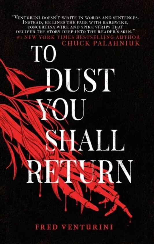 To Dust You Shall Return av Fred Venturini