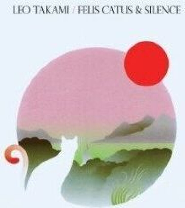 Leo Takami - Felis Catus And Silence