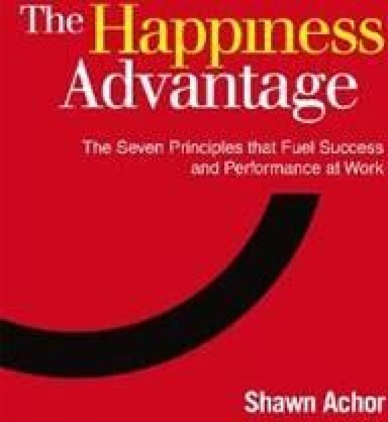 The Happiness Advantage