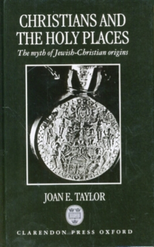 Christians and the Holy Places (Hardcover)