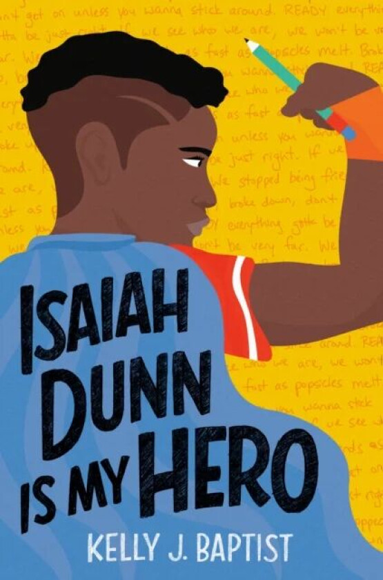 Isaiah Dunn Is My Hero av Kelly J. Baptist