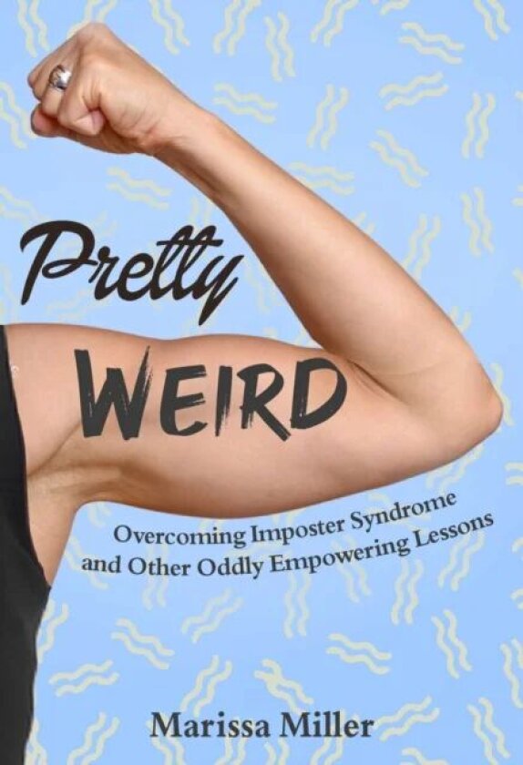 Pretty Weird av Marissa Miller