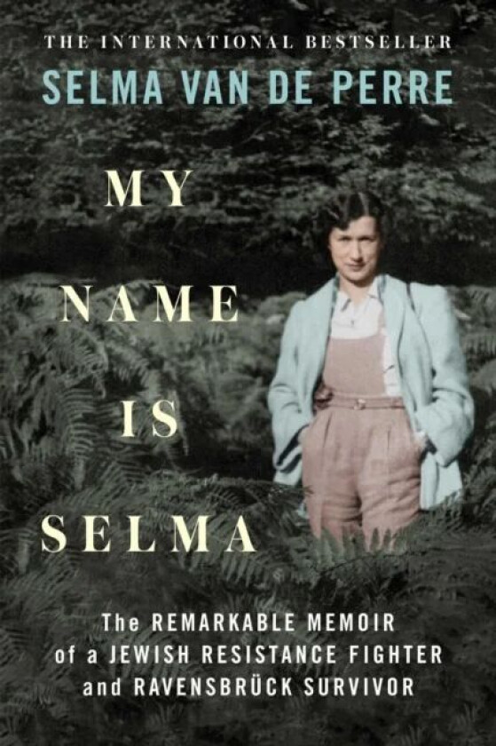 My Name Is Selma av Selma van de Perre