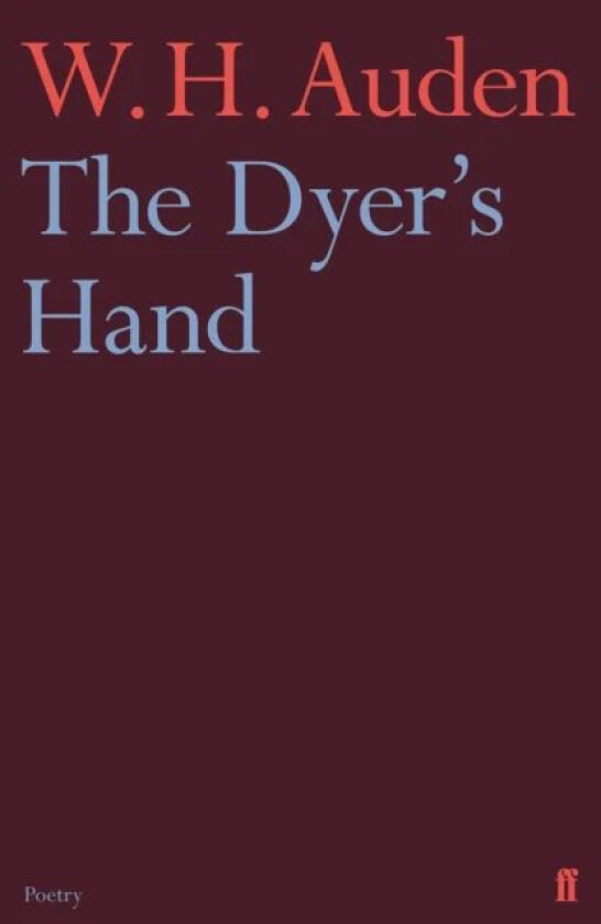 The Dyer's Hand av W.H. Auden