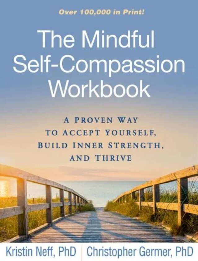 The Mindful Self-Compassion Workbook av Kristin Neff, Christopher Germer