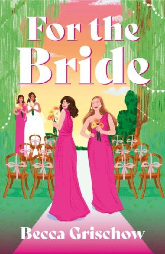 For The Bride av Becca Grischow