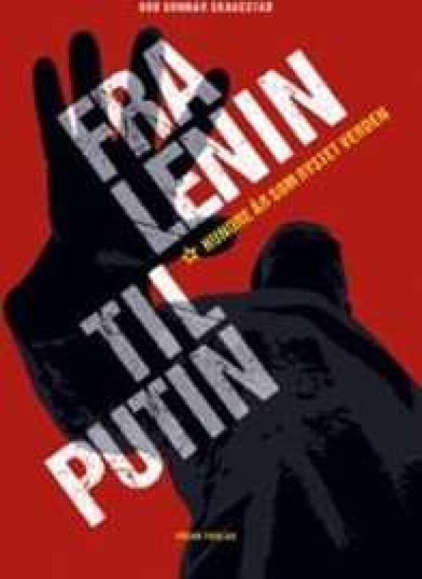 Fra Lenin til Putin av Odd Gunnar Skagestad