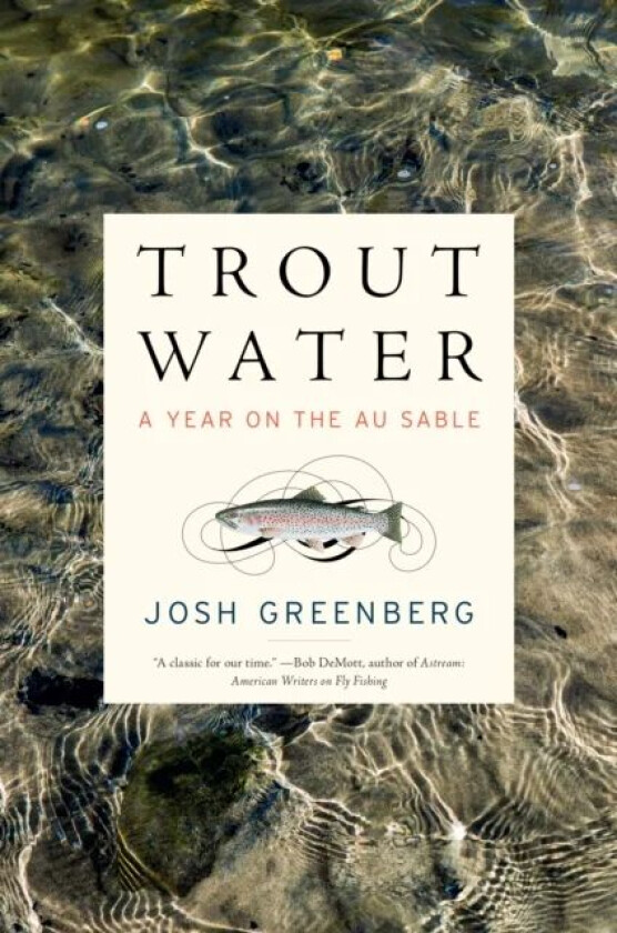 Trout Water av Josh Greenberg