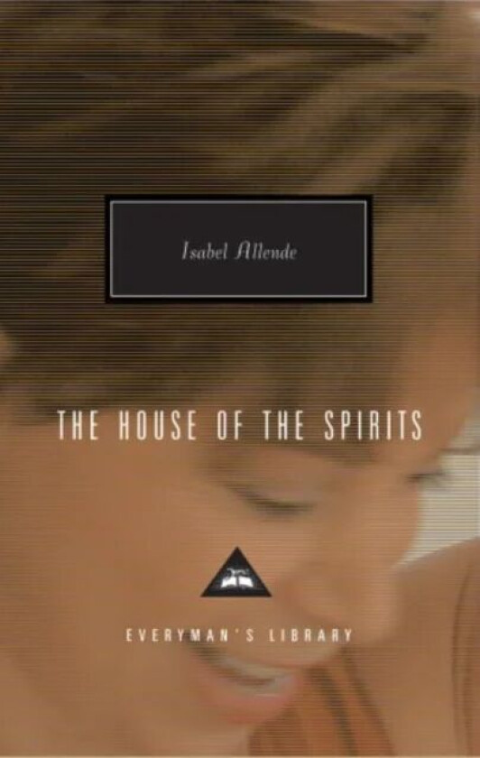 The House Of The Spirits av Isabel Allende