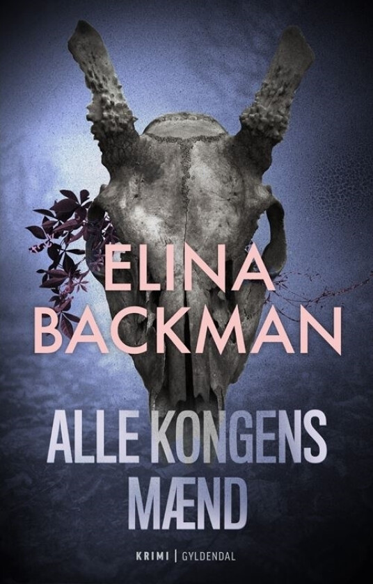 Kongens menn | Elina Backman | Språk: Dansk