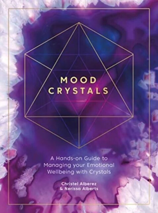 Mood Crystals av Christel Alberez, Nerissa Alberts