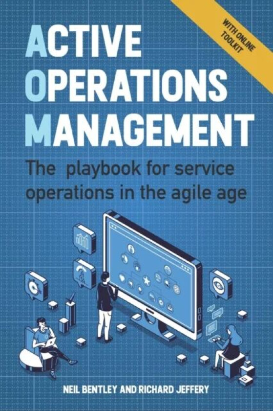 Active Operations Management av Neil Bentley, Richard Jeffery