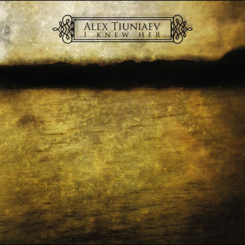 Alex Tiuniaev I Knew Her CD
