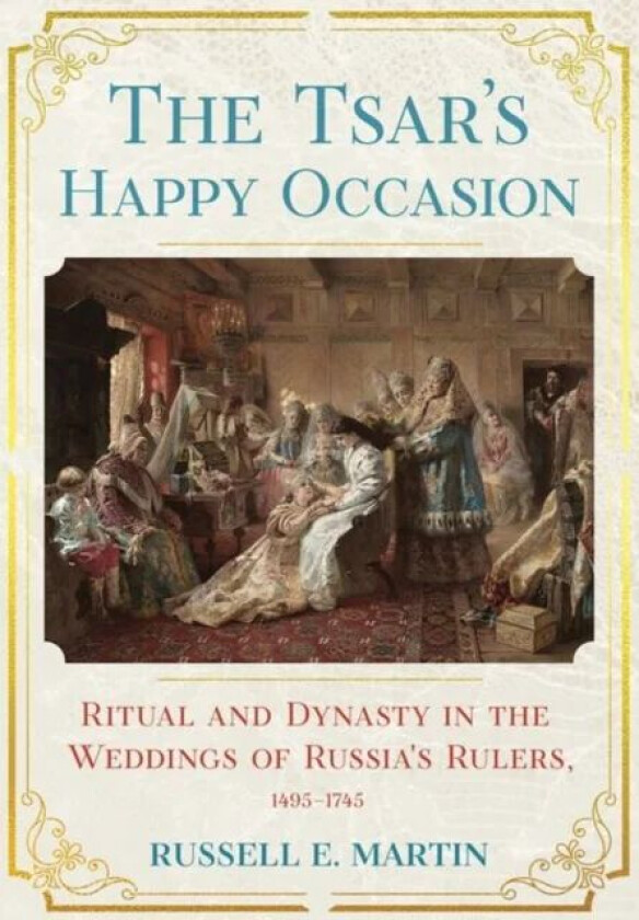The Tsar's Happy Occasion av Russell E. Martin