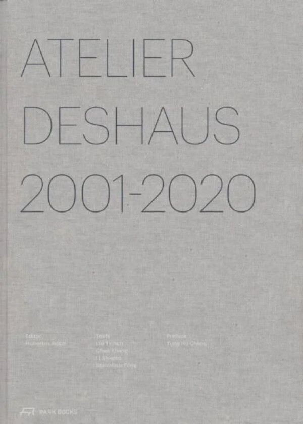 Atelier Deshaus 2001¿2020