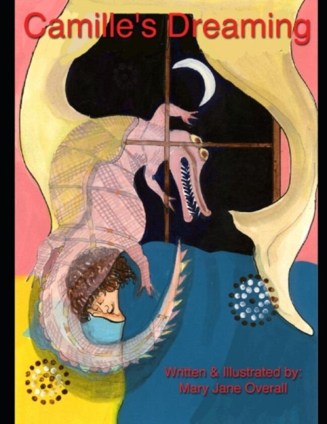 Camille's Dreaming av Mary Jane Overall (Paperback)