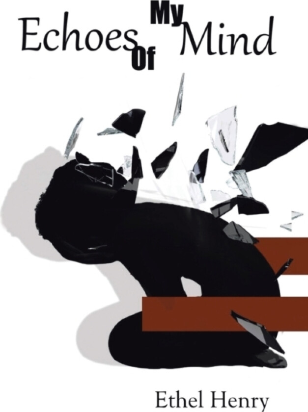 Echoes of My Mind av Ethel Henry (Paperback)