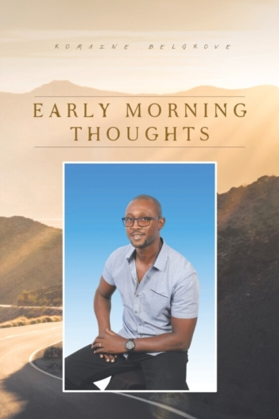 Early Morning Thoughts av Romaine Belgrove (Paperback)