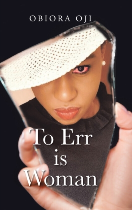 To Err Is Woman av Obiora Oji (Hardcover)