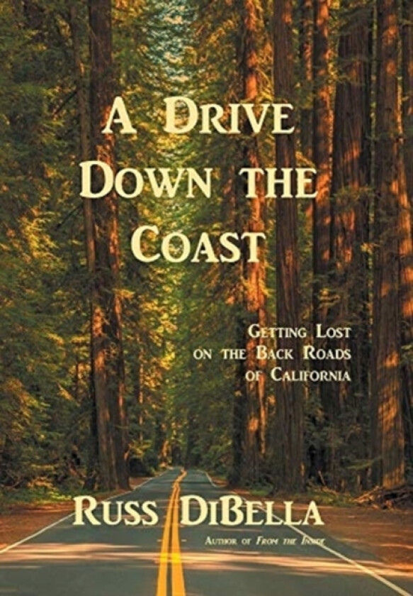 A Drive Down the Coast av Russ Dibella (Hardcover)