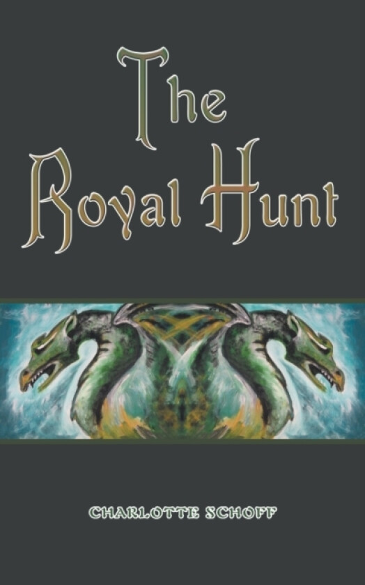 The Royal Hunt av Charlotte Schoff (Paperback)
