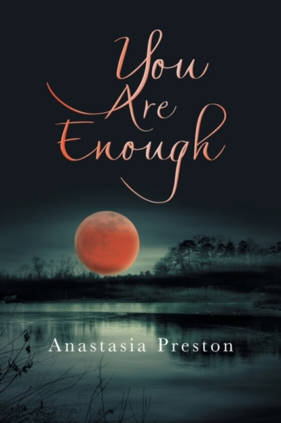 You Are Enough av Anastasia Preston (Paperback)