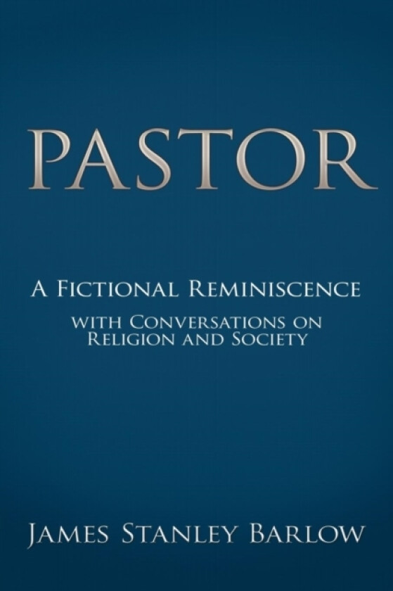 Pastor av James Stanley Barlow (Paperback)