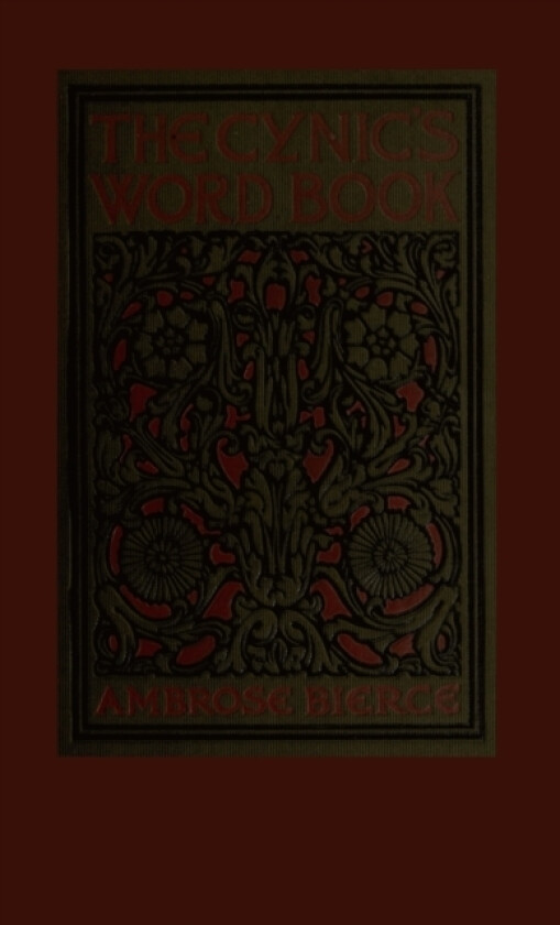 The Cynic's Word Book av Ambrose Bierce (Paperback)