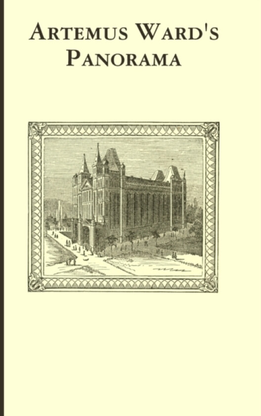 Artemus Ward's Panorama av Artemus Ward (Hardcover)